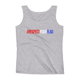 Ladies' Tank-#RESPECTYOURFLAG