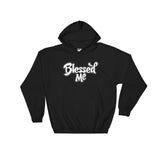 Hooded Sweatshirt-Blessed Me