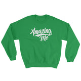 Sweatshirt-Amazing Me