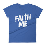 Women's short sleeve t-shirt-Faith Me