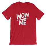 Unisex short sleeve t-shirt-Wow Me