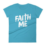 Women's short sleeve t-shirt-Faith Me