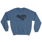 Sweatshirt-Amazing Me