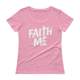 Ladies' Scoopneck T-Shirt-Faith Me