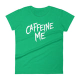 Women's short sleeve t-shirt-Caffeine Me