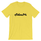 Unisex short sleeve t-shirt-#Followme