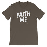 Unisex short sleeve t-shirt-Faith Me