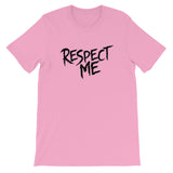 Unisex short sleeve t-shirt-Respect Me