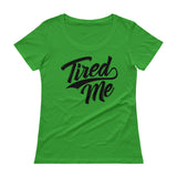 Ladies' Scoopneck T-Shirt-Tired Me