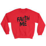 Sweatshirt-Faith Me