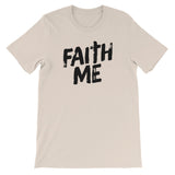 Unisex short sleeve t-shirt-Faith Me