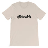 Unisex short sleeve t-shirt-#Followme