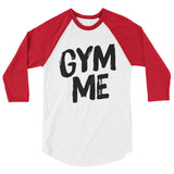 3/4 sleeve raglan shirt-Gym Me