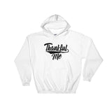 Hooded Sweatshirt-Thankful Me