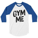 3/4 sleeve raglan shirt-Gym Me