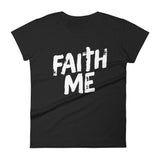 Women's short sleeve t-shirt-Faith Me