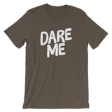 Unisex short sleeve t-shirt-Dare Me