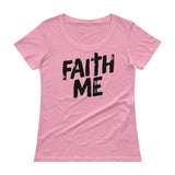 Ladies' Scoopneck T-Shirt-Faith Me