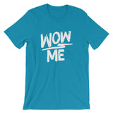 Unisex short sleeve t-shirt-Wow Me