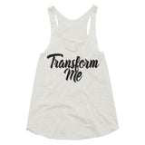 Women's Tri-Blend Racerback Tank-Transform Me