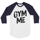 3/4 sleeve raglan shirt-Gym Me