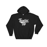 Hooded Sweatshirt-Thankful Me