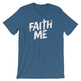 Unisex short sleeve t-shirt-Faith Me