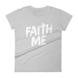 Women's short sleeve t-shirt-Faith Me