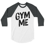 3/4 sleeve raglan shirt-Gym Me