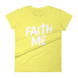 Women's short sleeve t-shirt-Faith Me