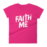 Women's short sleeve t-shirt-Faith Me