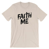 Unisex short sleeve t-shirt-Faith Me