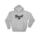 Hooded Sweatshirt-Blessed Me