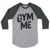 3/4 sleeve raglan shirt-Gym Me