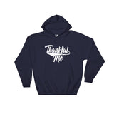 Hooded Sweatshirt-Thankful Me