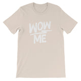 Unisex short sleeve t-shirt-Wow Me