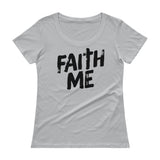 Ladies' Scoopneck T-Shirt-Faith Me