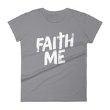 Women's short sleeve t-shirt-Faith Me