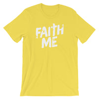 Unisex short sleeve t-shirt-Faith Me
