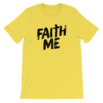 Unisex short sleeve t-shirt-Faith Me